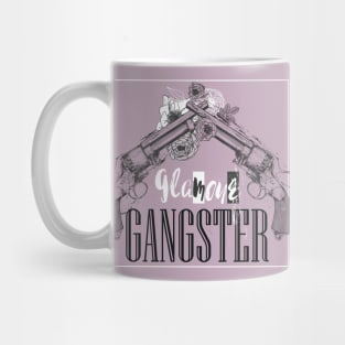 Glamour Gangster Mug